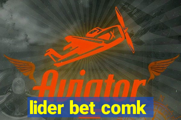 lider bet comk